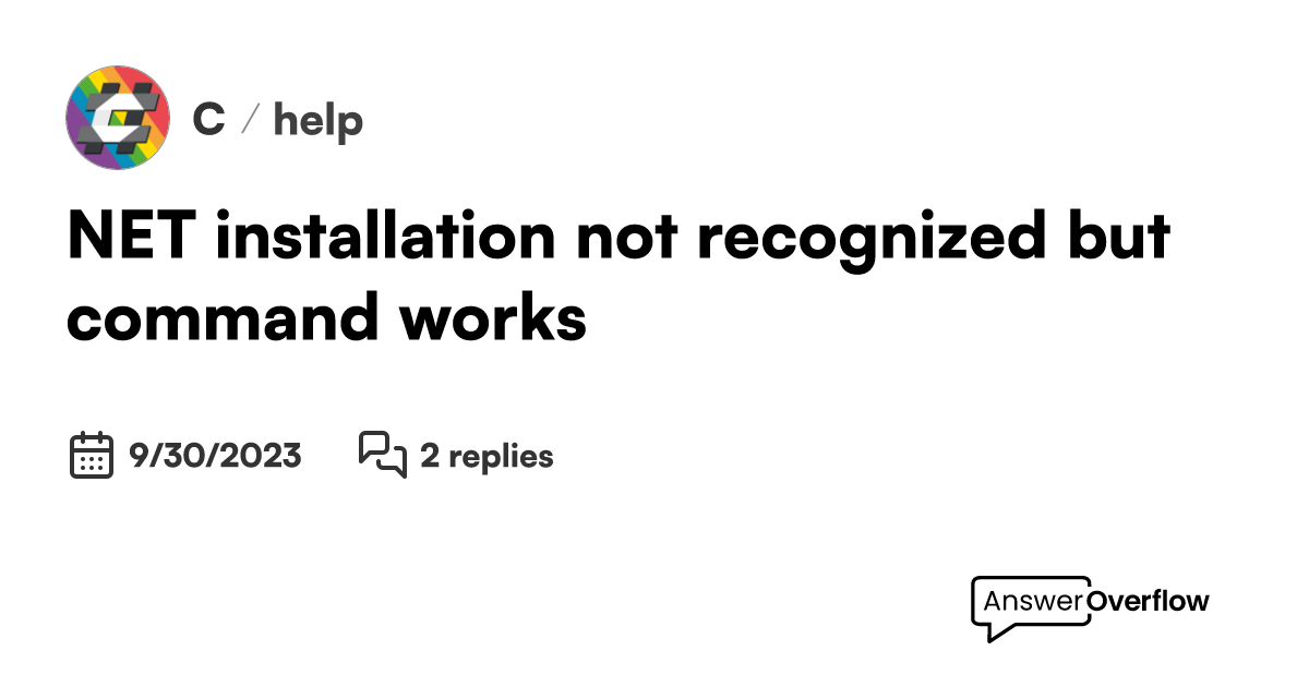  net installation not recognized but command works c 