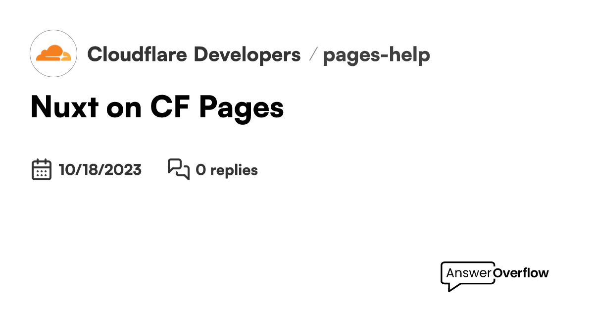 Nuxt on CF Pages? Cloudflare Developers