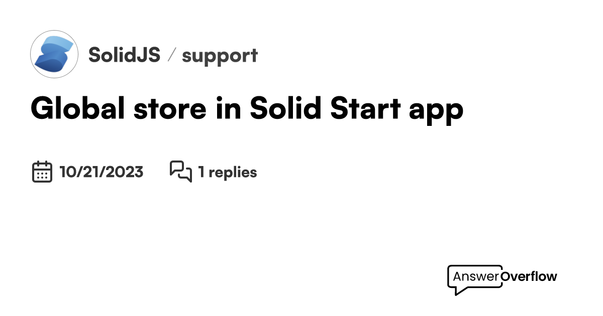 Global store in Solid Start app SolidJS