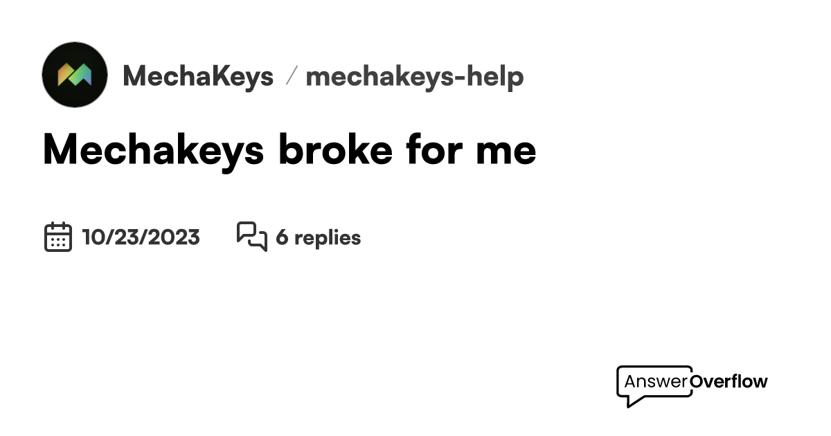 Mechakeys broke for me mechakeys