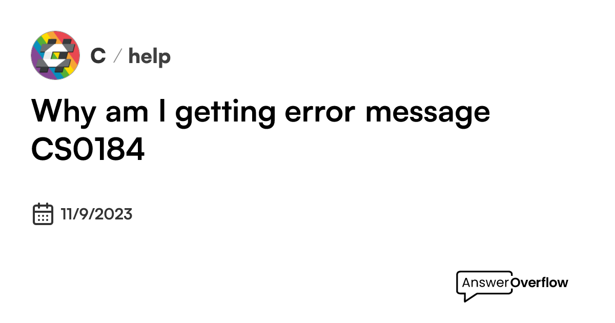 Why am I getting error message CS0184? - C#