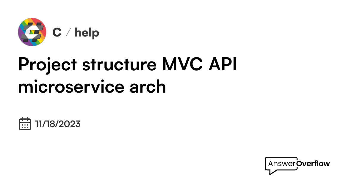 project-structure-mvc-api-microservice-arch-c