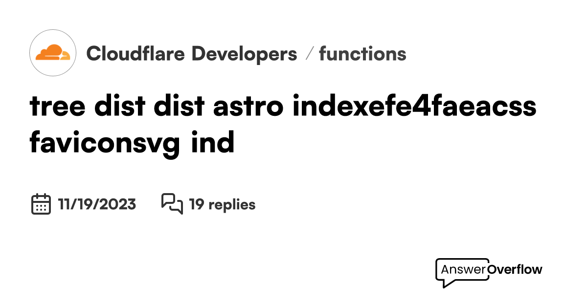 tree dist dist ├── _astro │ └── index.efe4faea.css ├── favicon.svg ...