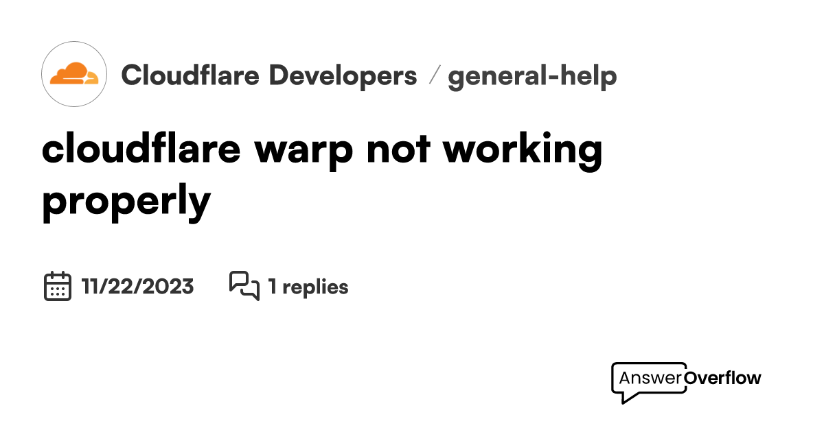 cloudflare warp not working properly Cloudflare Developers