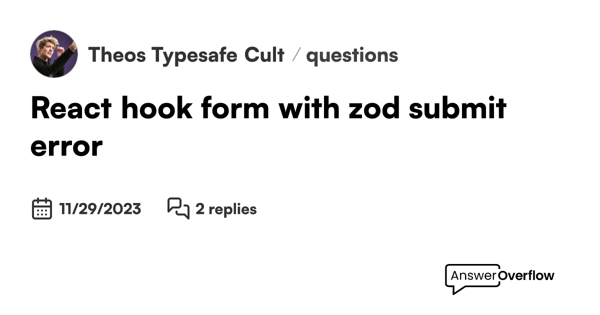 React hook form with zod submit error Theo's Typesafe Cult