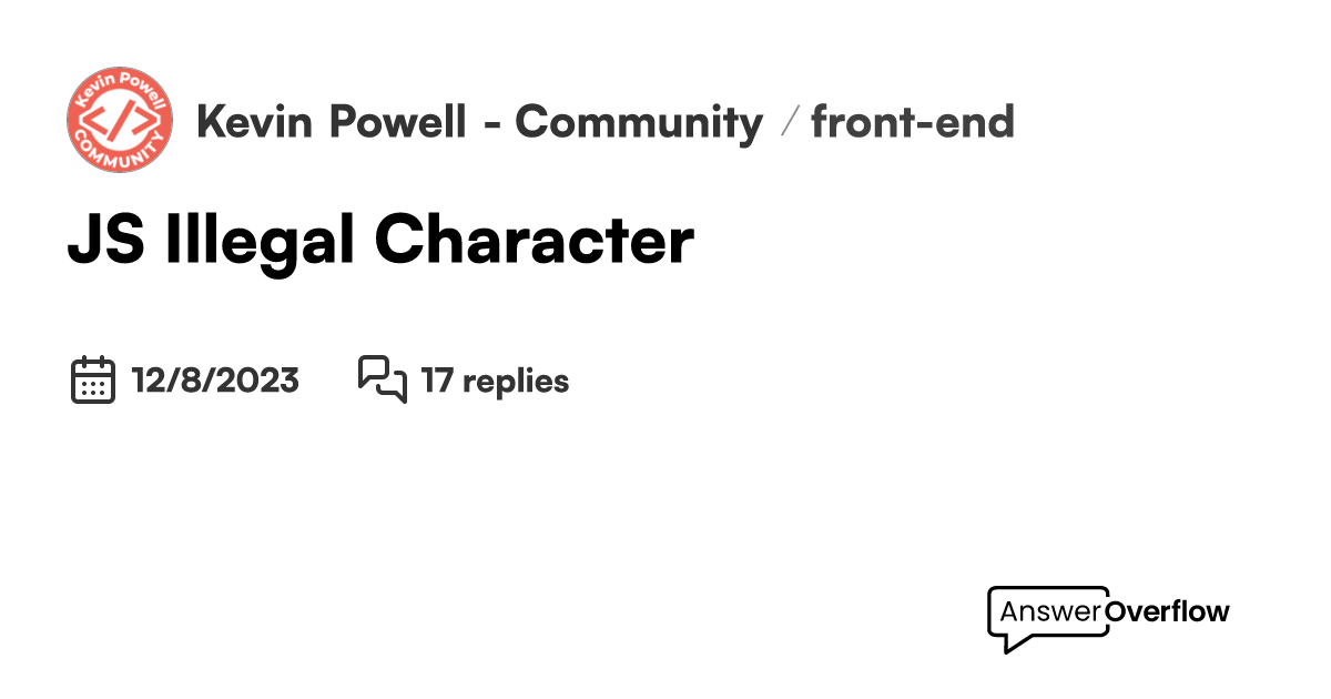 Js illegal character kevin powell community