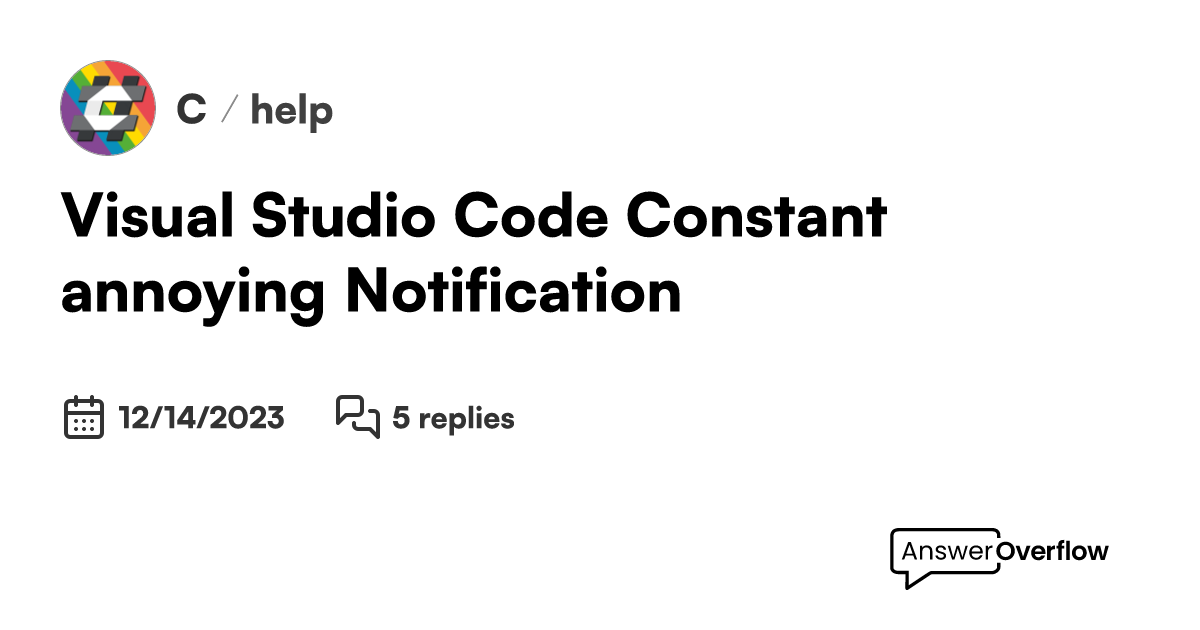 Visual Studio Code, Constant annoying Notification. - C#