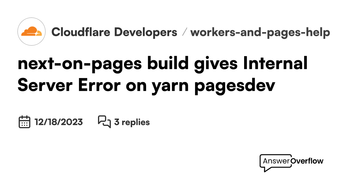 nextonpages build gives "Internal Server Error" on yarn pagesdev