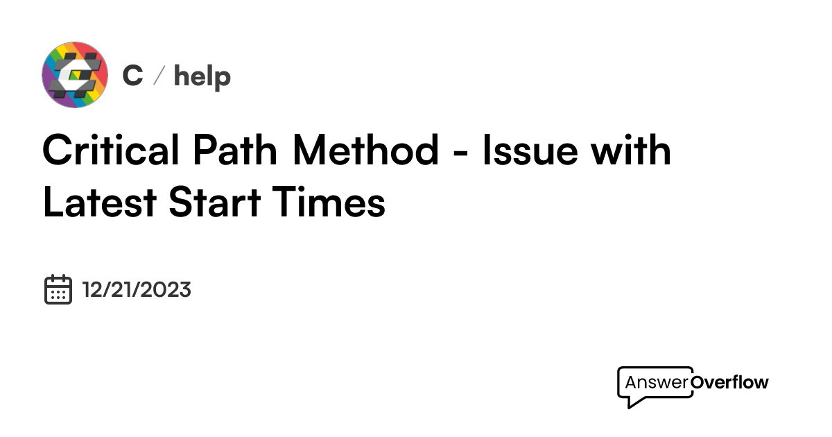 critical-path-method-issue-with-latest-start-times-c