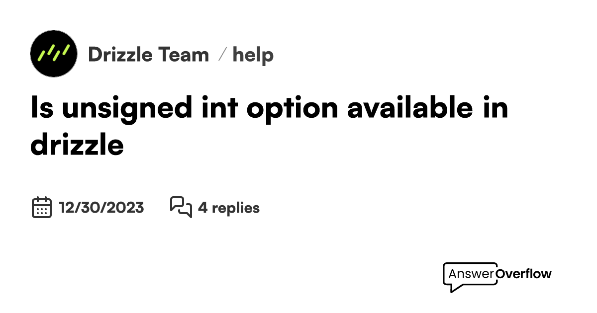 Is unsigned int option available in drizzle drizzle team