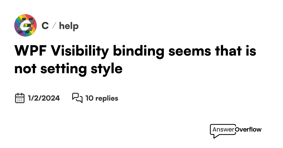 WPF Visibility binding seems that is not setting style C