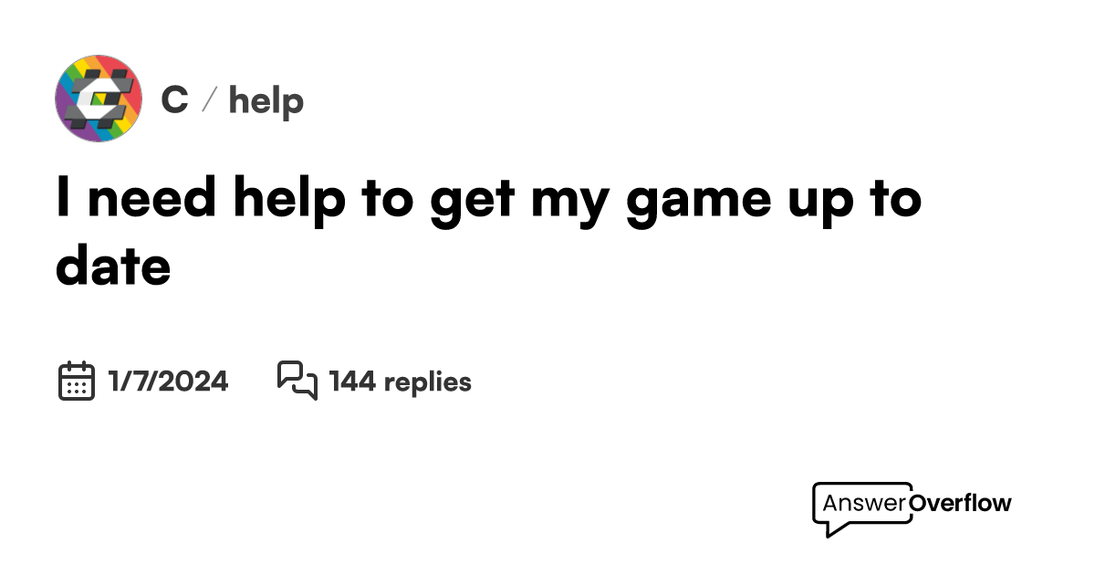 i-need-help-to-get-my-game-up-to-date-c