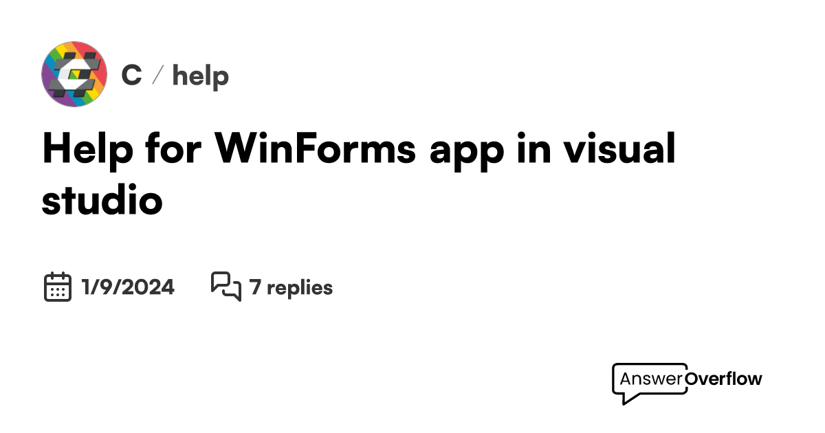 Help for WinForms app in visual studio - C#