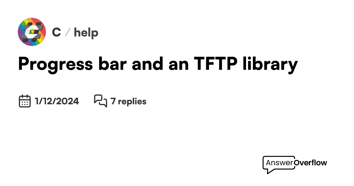 Progress bar and an TFTP library C
