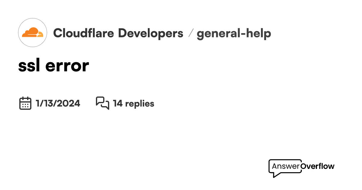 ssl error - Cloudflare Developers