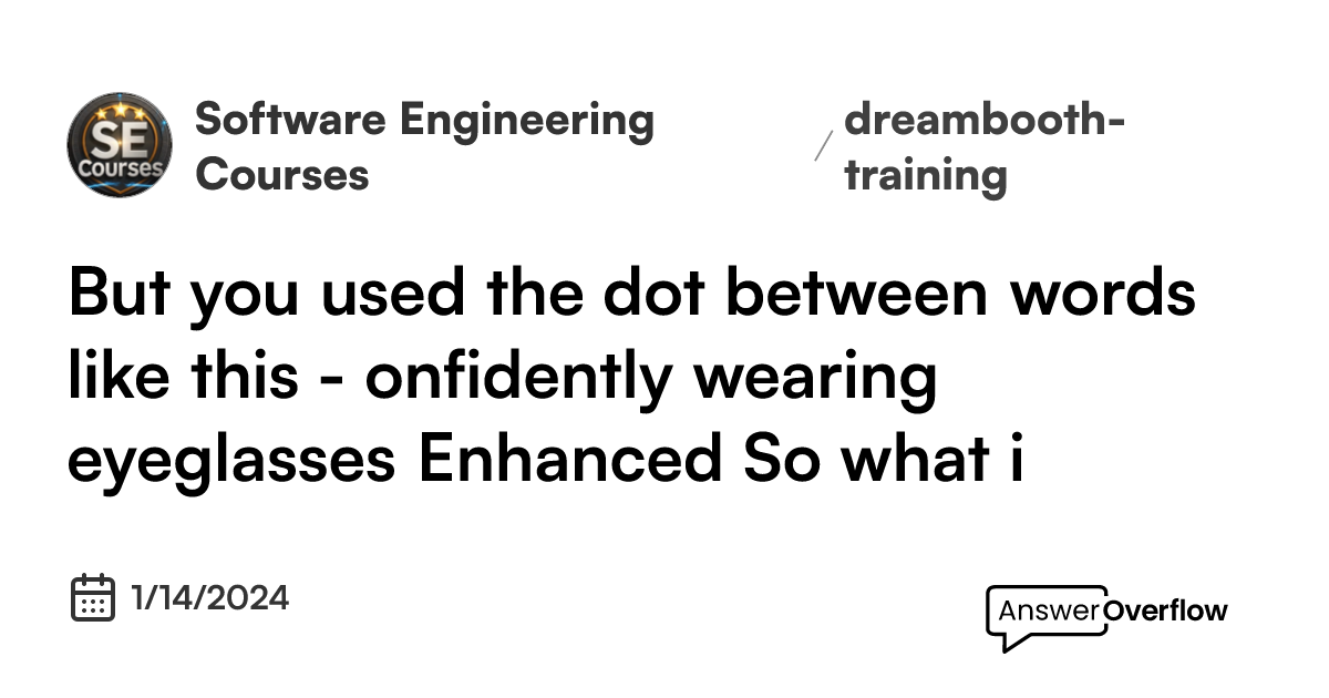 but-you-used-the-dot-between-words-like-this-onfidently-wearing