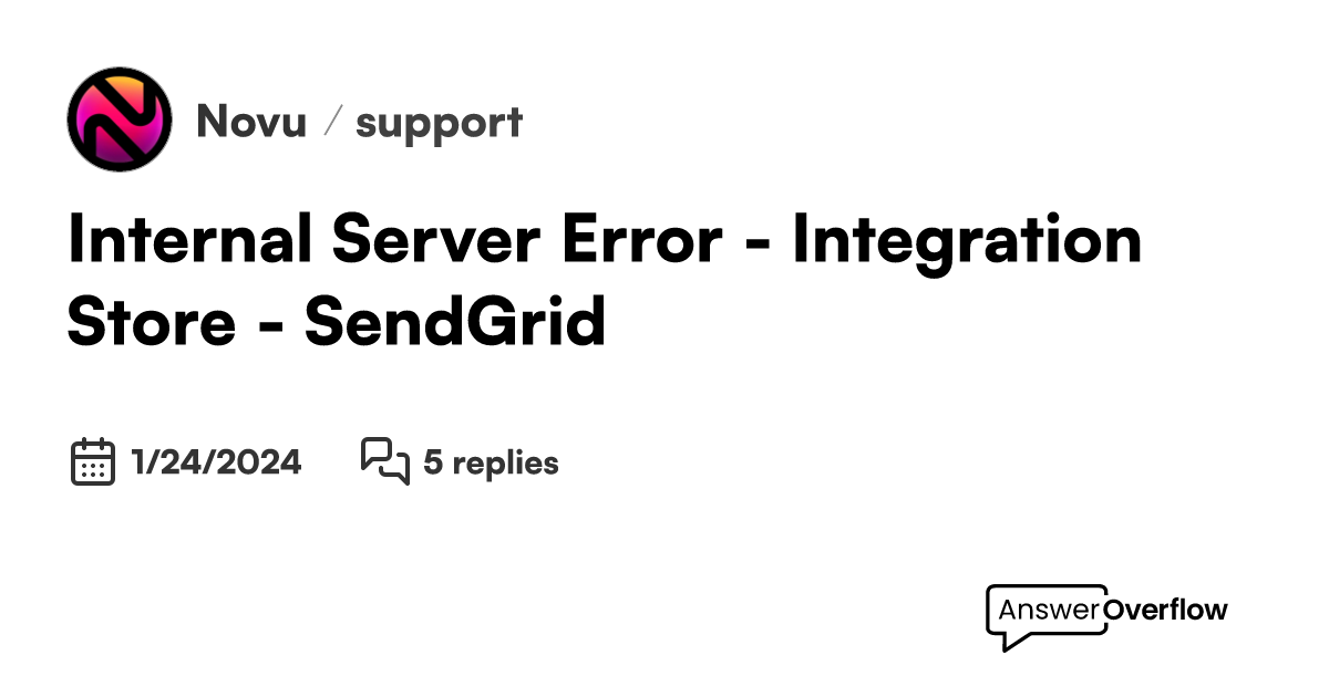 Internal Server Error - Integration Store - SendGrid - Novu