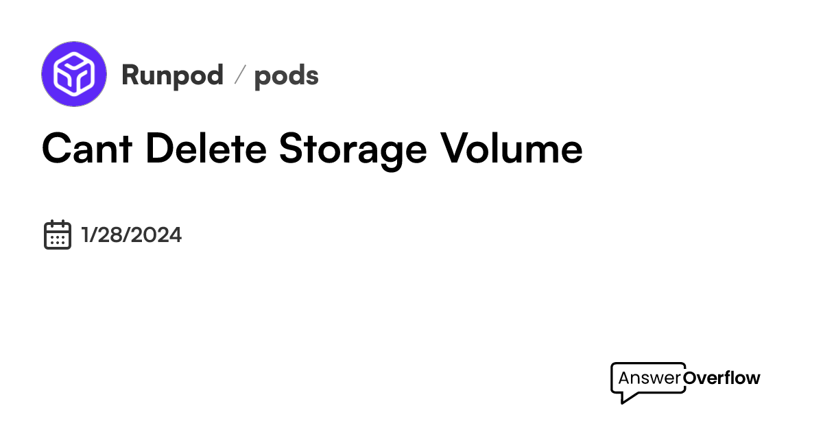 can-t-delete-storage-volume-runpod