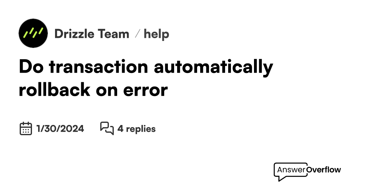 Do transaction automatically rollback on error? - Drizzle Team
