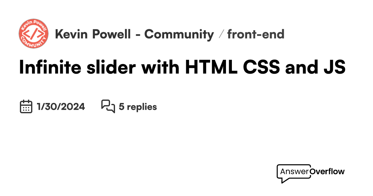 Infinite slider with HTML, CSS and JS - Kevin Powell - Community