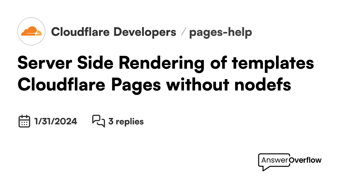 Server Side Rendering of templates Cloudflare Pages without ‘nodefs
