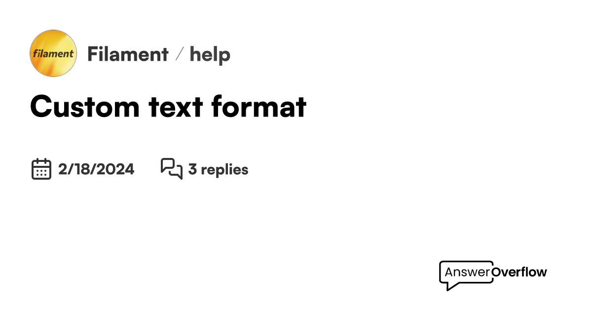 Custom text format filament