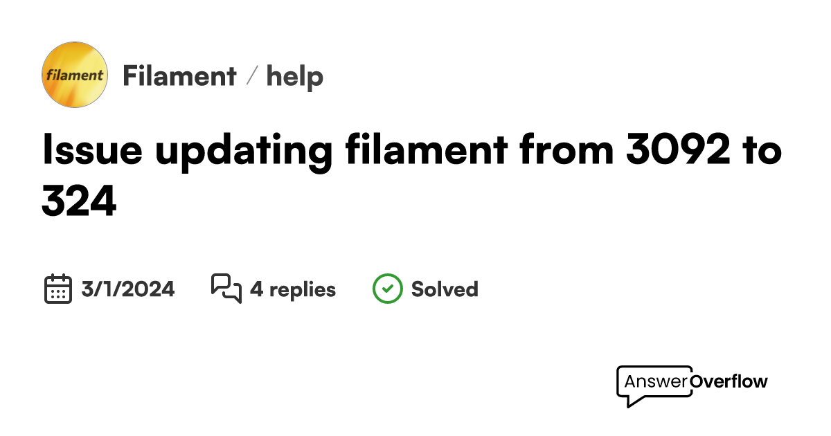 Issue updating filament from 3 0 92 to 3 2 4 filament