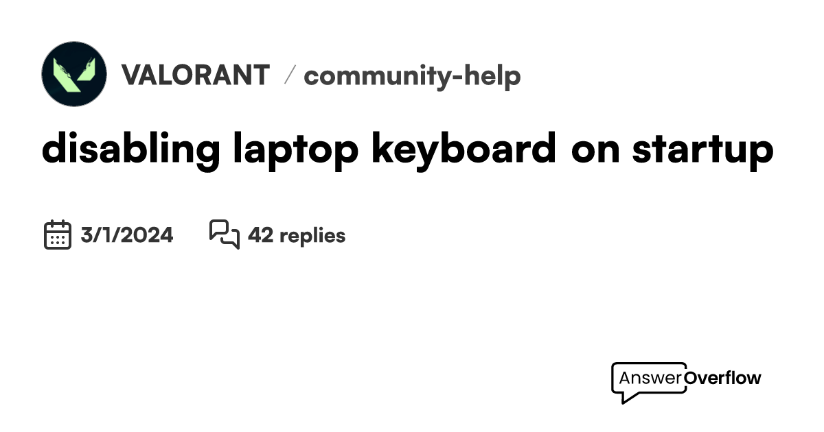 disabling laptop keyboard on startup VALORANT