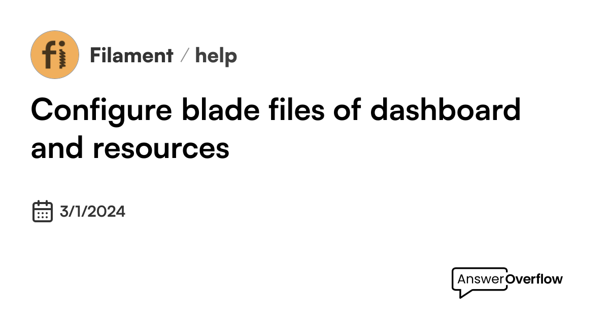 Configure blade files of dashboard and resources. - Filament