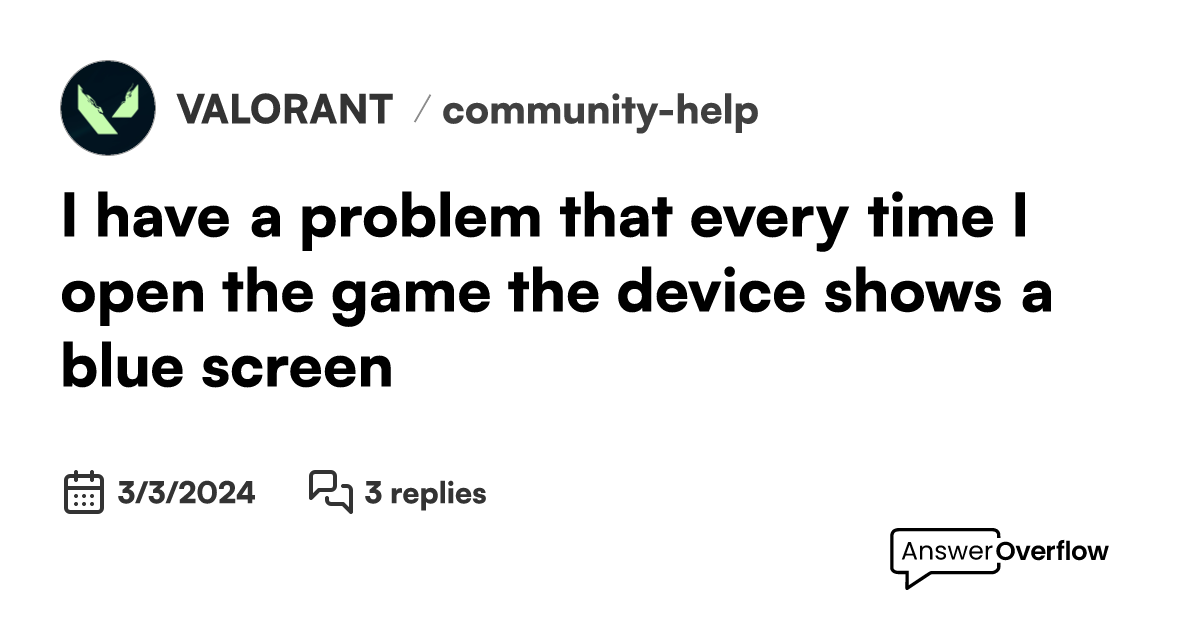 I have a problem that every time I open the game, the device shows a