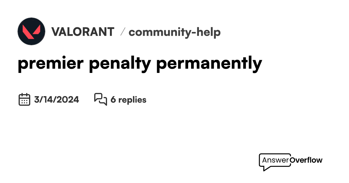 Premier penalty permanently valorant