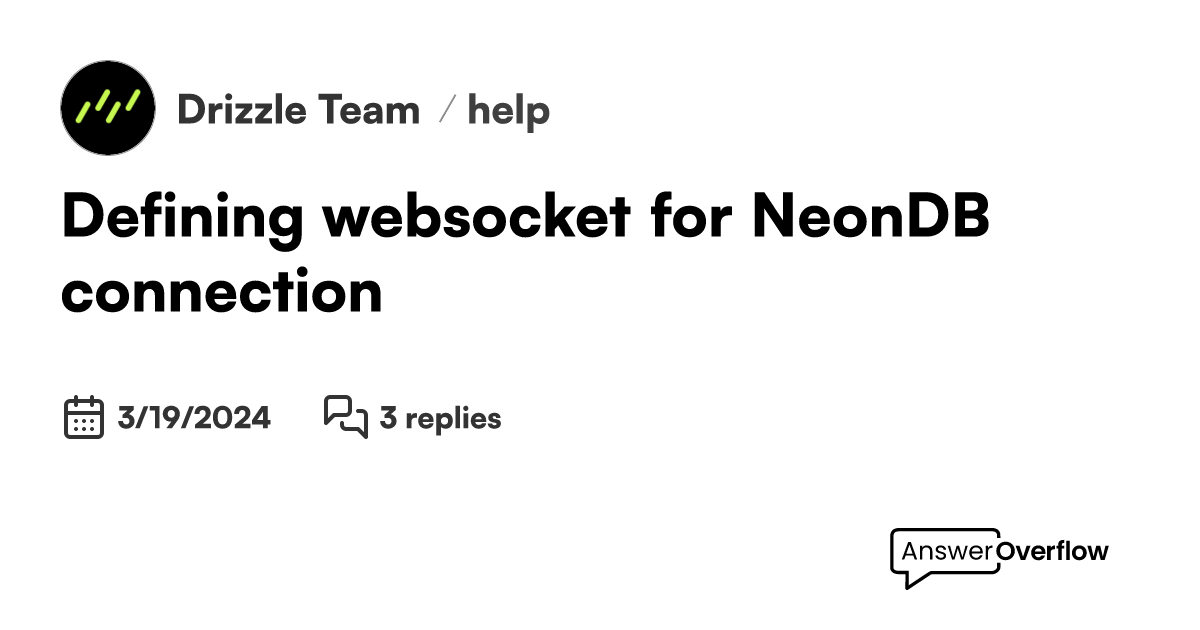 Defining websocket for neondb connection drizzle team