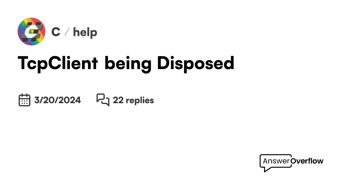 Tcpclient being disposed c 