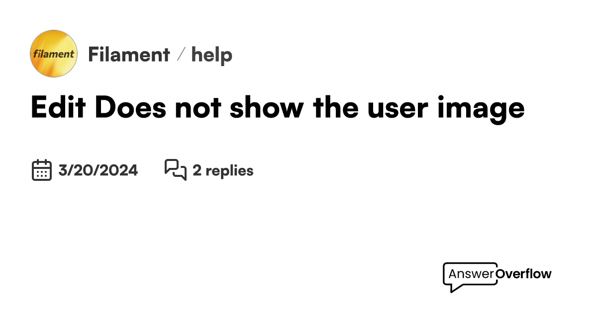 Edit does not show the user image filament