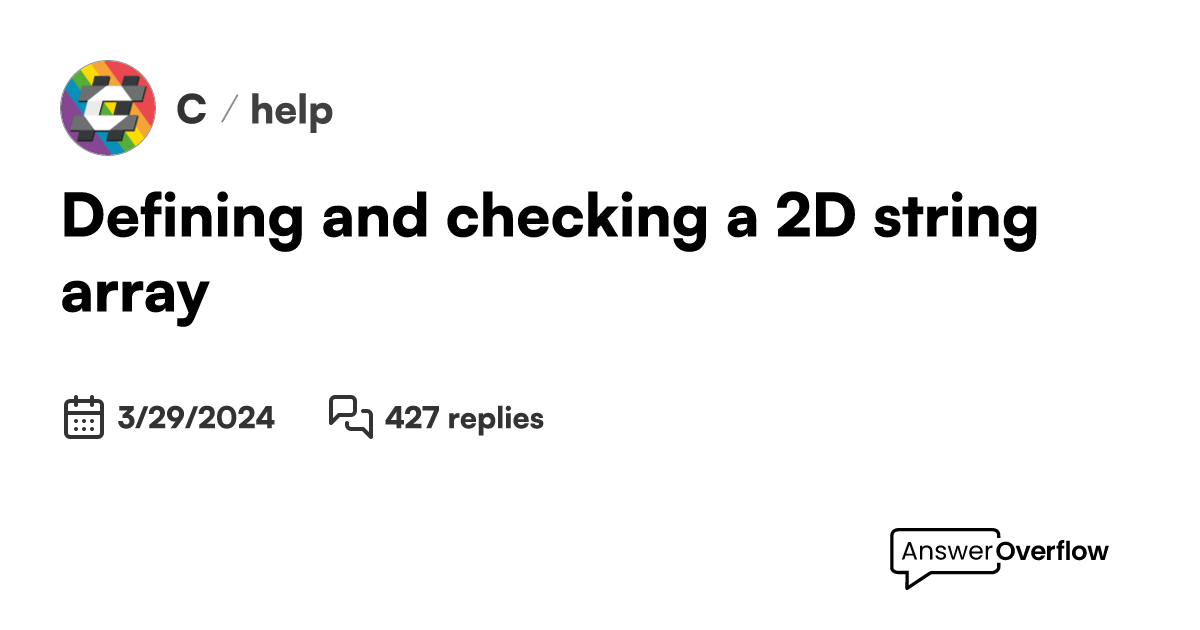 Defining and checking a 2D string array - C#