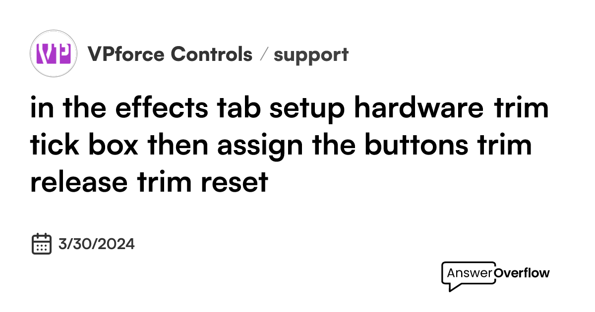 in the effects tab setup hardware trim tick box then assign the buttons ...