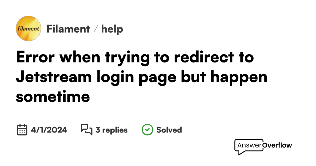 Error when trying to redirect to jetstream login page but happen