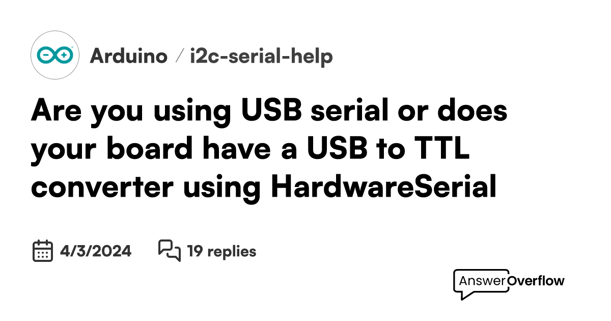 Are you using USB serial or does your board have a USB to TTL converter ... image.