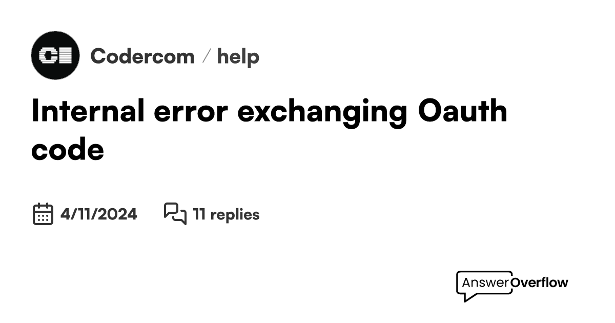 Internal error exchanging Oauth code - Coder.com