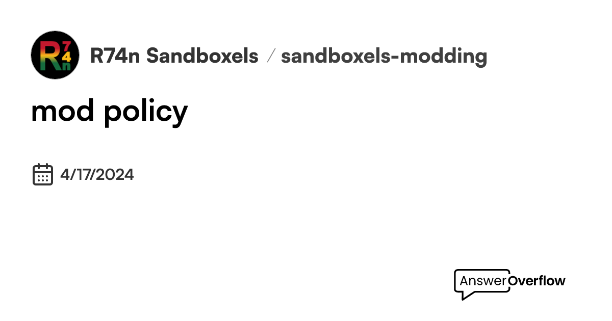 mod policy? - 🚨 R74n / Sandboxels