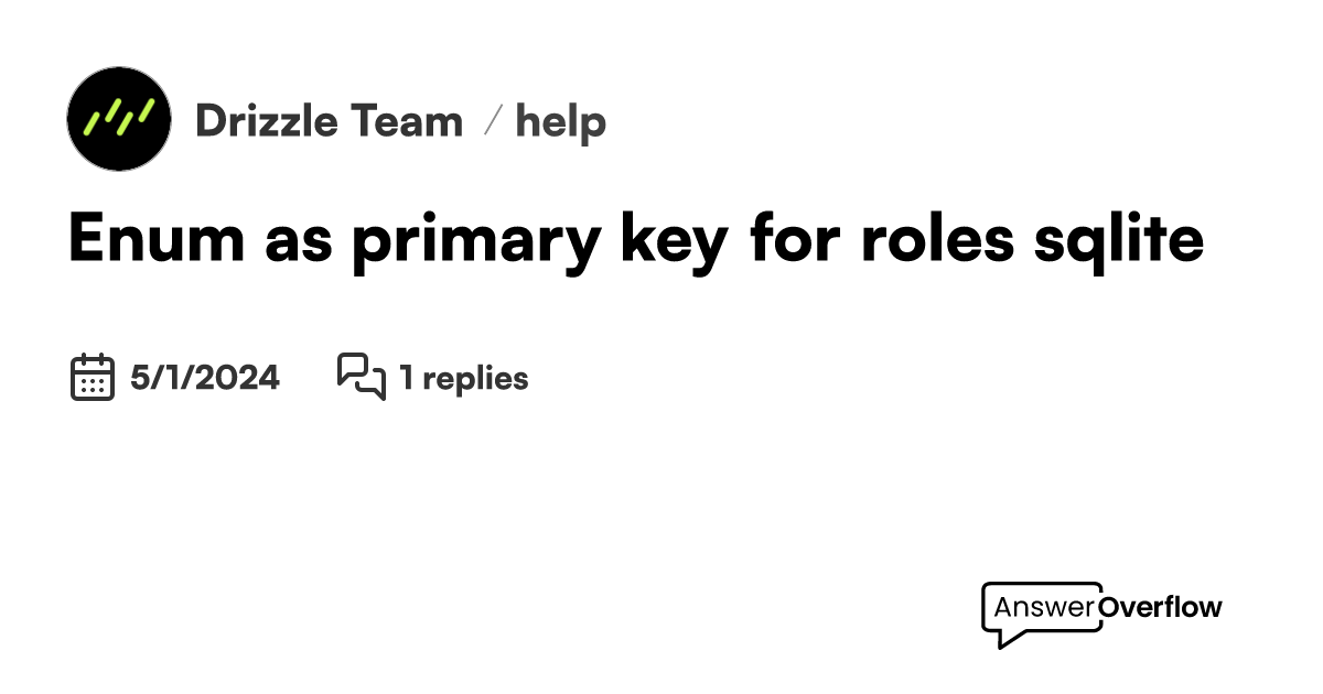 Enum as primary key for roles sqlite drizzle team