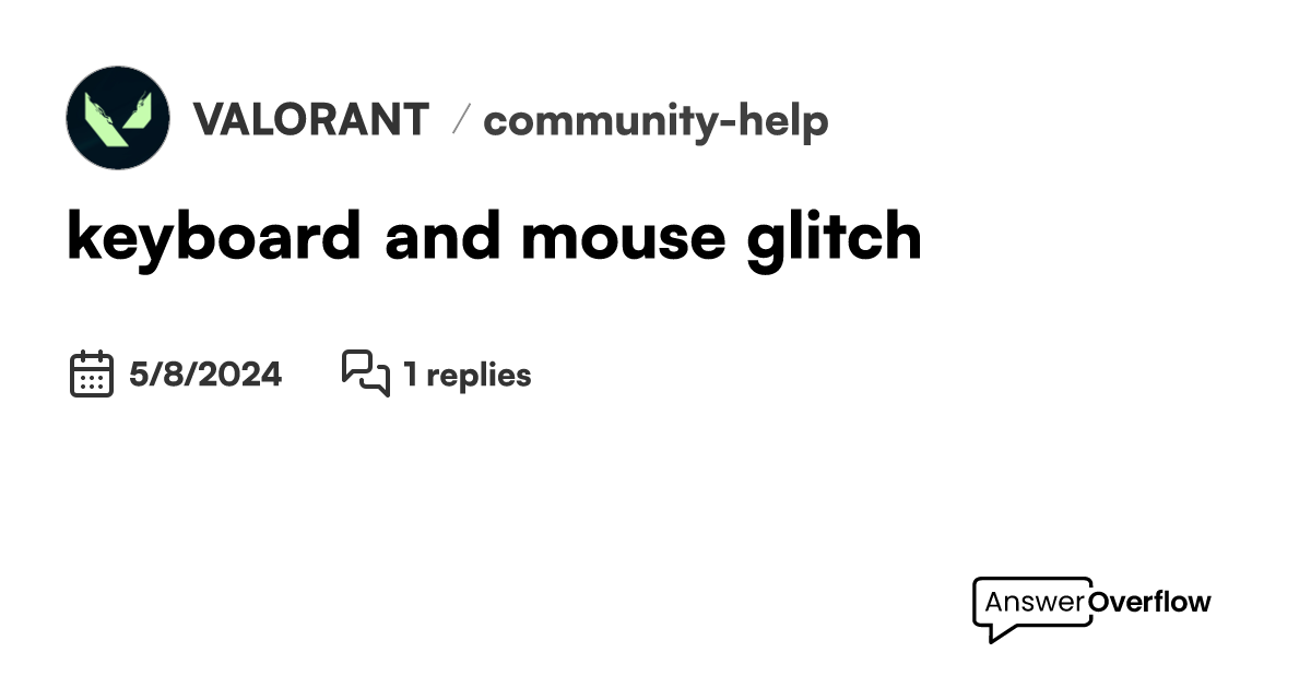 keyboard and mouse glitch VALORANT