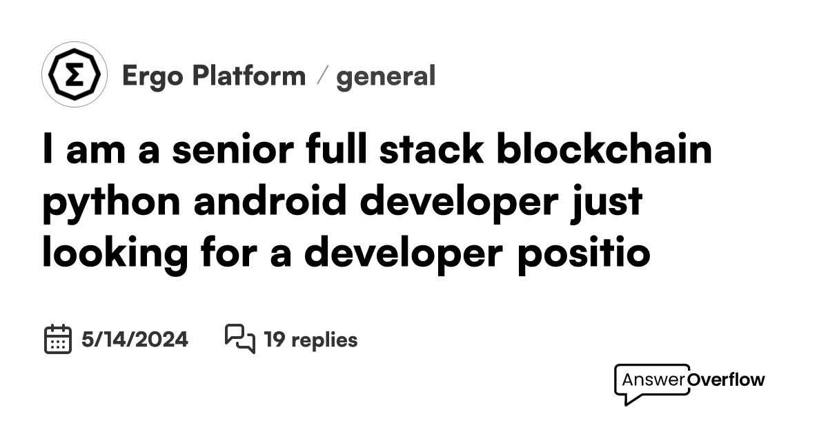 I am a senior full stack blockchain python android developer, just ...