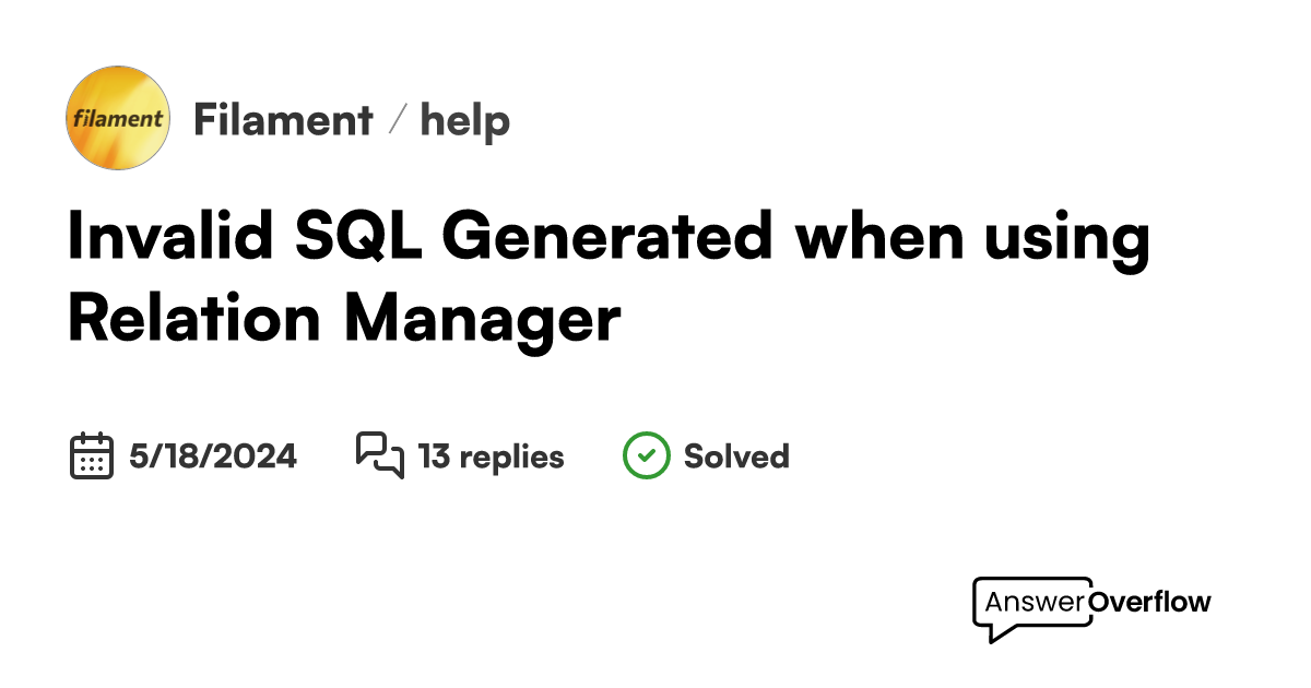 Invalid SQL Generated when using Relation Manager - Filament