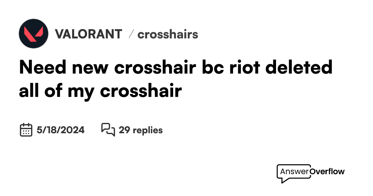 Need new crosshair bc riot deleted all of my crosshair - VALORANT