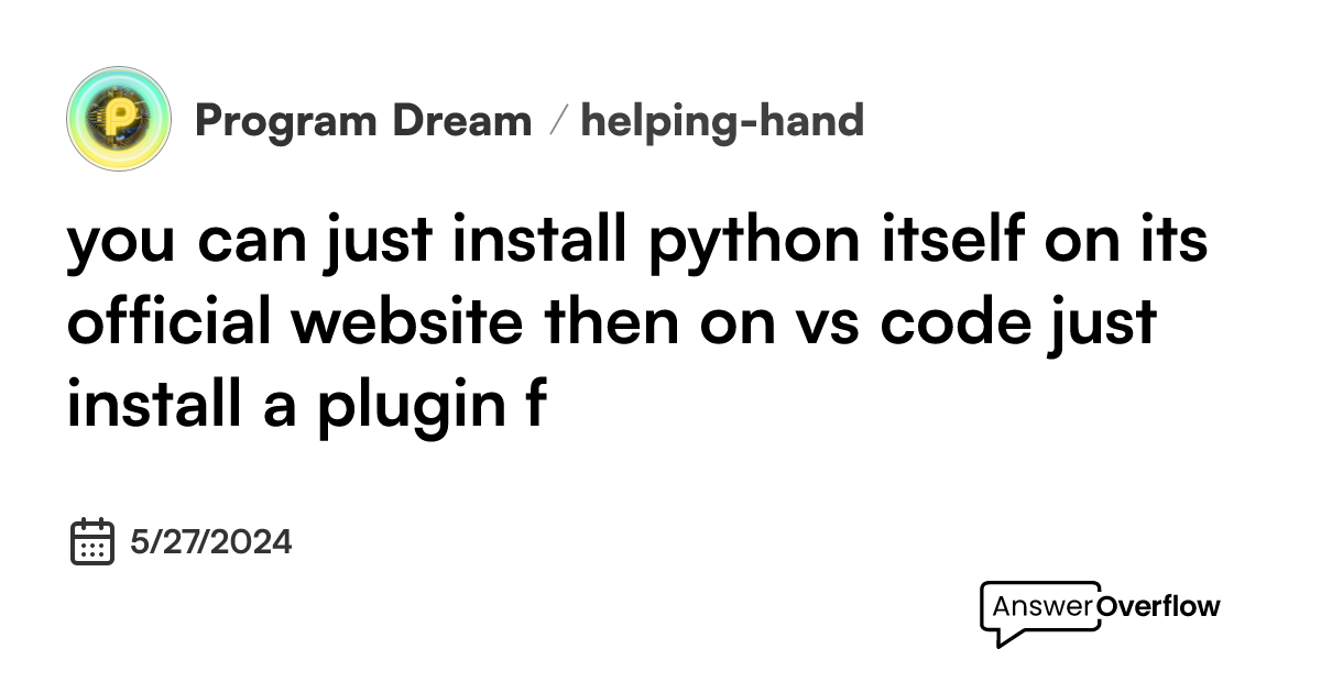 you-can-just-install-python-itself-on-its-official-website-then-on-vs