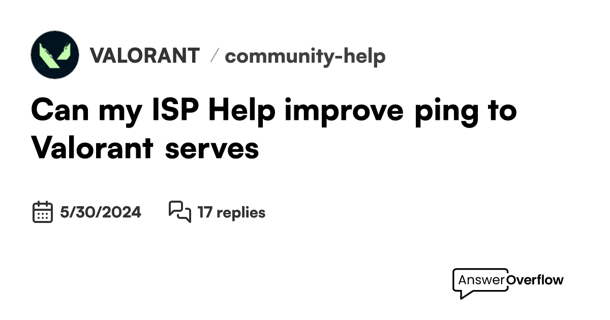 Can my ISP Help improve ping to Valorant serves VALORANT