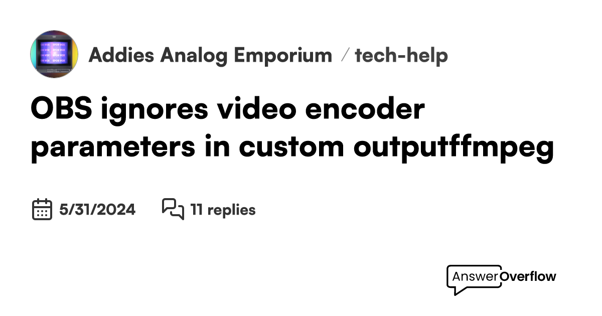 OBS ignores video encoder parameters in custom output(ffmpeg) 📼 The