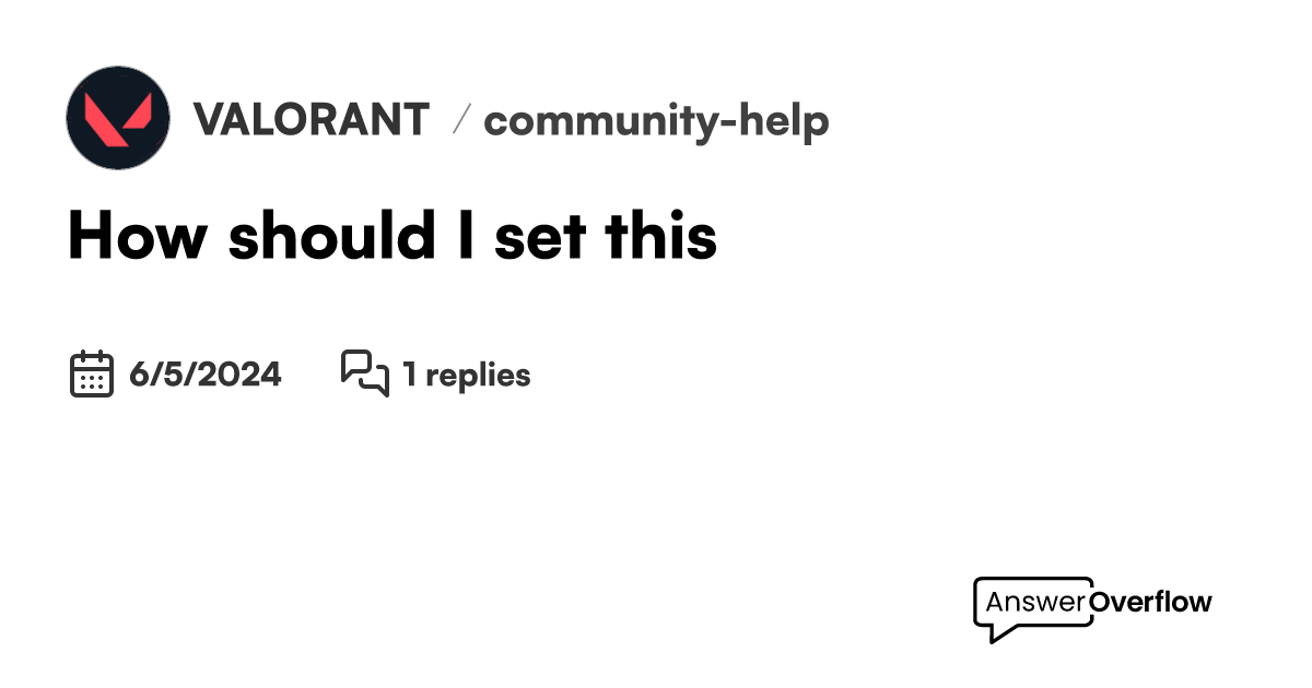 How should i set this valorant