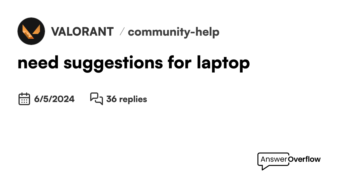 need-suggestions-for-laptop-valorant